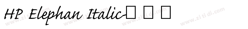 HP Elephan Italic字体转换 HP Elephan Italic字体转换